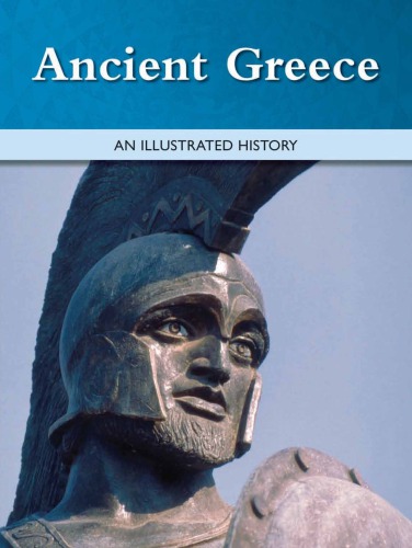 Ancient Greece An Illustrated History