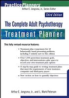 The Complete Adult Psychotherapy Treatment Planner Arthur E Jongsma