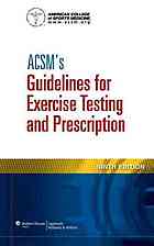 Acsms Guidelines For Exercise Testing And Prescription 9th Ed Linda S Pescatello American College Of Sports Medicine