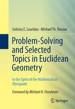 Problemsolving And Selected Topics In Euclidean Geometry In The Spirit Of The Mathematical Olympiads 1st Edition Sotirios E Louridas
