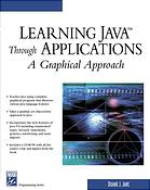 Learning Java Through Applications A Graphical Approach Duane J Jarc