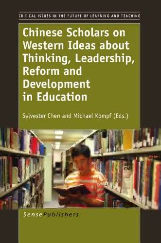 Chinese Scholars On Western Ideas About Thinking Leadership Reform Sylvester Chen