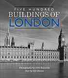 Five Hundred Buildings Of London John Reynolds Gill Davies