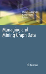 Managing And Mining Graph Data 1st Edition Charu C Aggarwal
