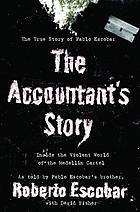 The Accountants Story Inside The Violent World Of The Medellin Cartel Roberto Escobar Gaviria David Fisher