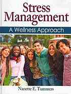 Stress Management A Wellness Approach Nanette Tummers