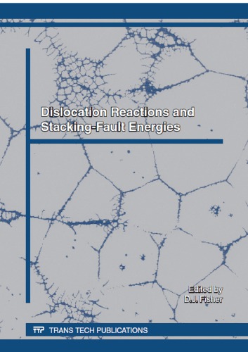 Dislocation Reactions And Stackingfault Energies D J Fisher