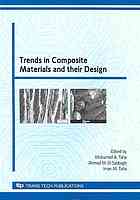 Trends In Composite Materials And Their Design Special Topic Volume With Invited Peer Reviewed Papers Only Mohamed A Taha