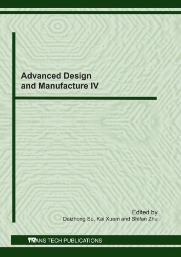Advanced Design And Manufacture Iv Daizhong Su Kai Xue Shifan Zhu