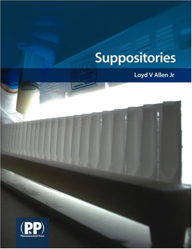 Suppositories 1st Edition Loyd V Allen Dennis B Worthen Bill Mink