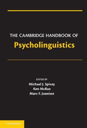 The Cambridge Handbook Of Psycholinguistics 1st Edition Michael Spivey