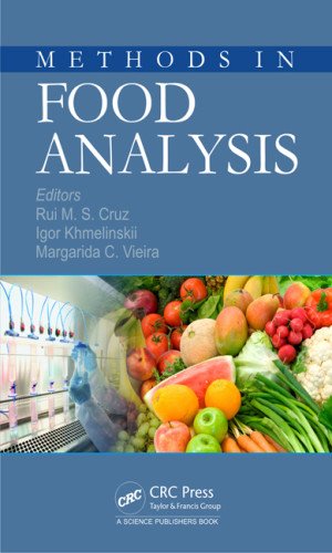 Methods In Food Analysis Rui M S Cruz Igor Khmelinskii Margarida Vieira