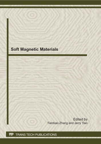 Soft Magnetic Materials Edited By Tianbiao Zhang And Jerry Tian
