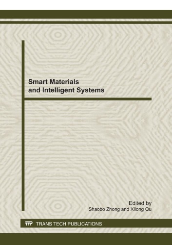 Smart Materials And Intelligent Systems Smis2011 Edited By Shaobo Zhong Xilong Qu