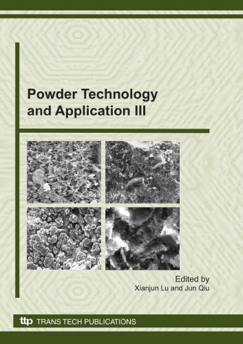 Powder Technology And Application Iii Edited By Xianjun Lu Jun Qiu