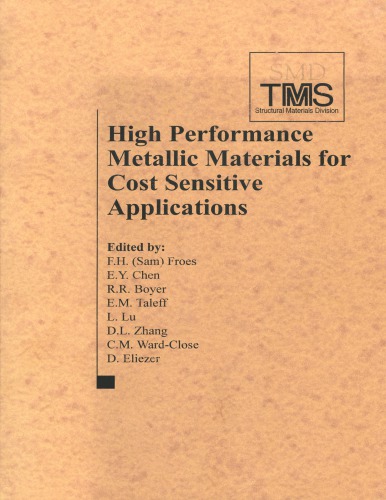High Performance Metallic Materials For Cost Sensitive Applications F H Froes