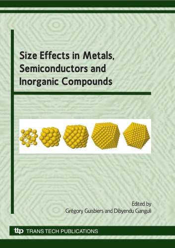Size Effects In Metals Semiconductors And Inorganic Compounds Edited By Grgory Guisbiers Dibyendu Ganguli