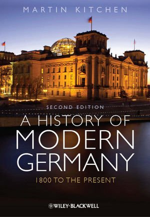 A History Of Modern Germany 1800 To The Present 2nd Edition Martin Kitchen