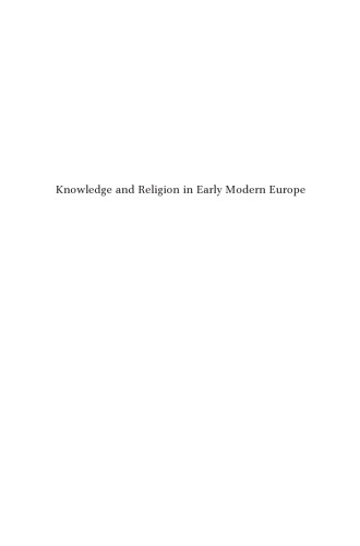 Knowledge And Religion In Early Modern Europe Studies In Honor Of Michael Heyd Asaph Bentov