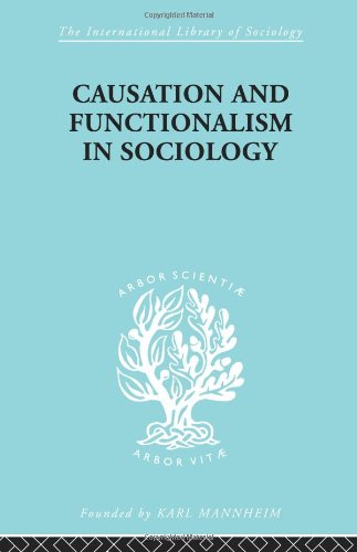 Social Theory And Methodology Causation And Functionalism In Sociology Wsevolod W Isajiw