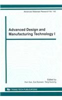 Advanced Design And Manufacturing Technology I Hun Guo Zuo Dunwen