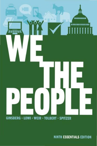 We The People An Introduction To American Politics Ninth Essentials Edition Benjamin Ginsberg