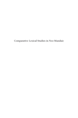 Comparative Lexical Studies In Neomandaic Hezy Mutzafi