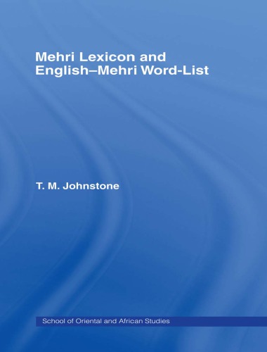 Mehri Lexicon And Englishmehri Wordlist T M Johnstone