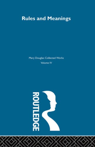 Rules And Meanings Reprint Mary Douglas