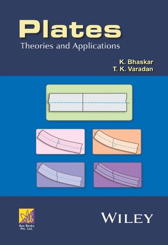 Plates Theories And Applications 1st Edition K Bhaskar T K Varadan