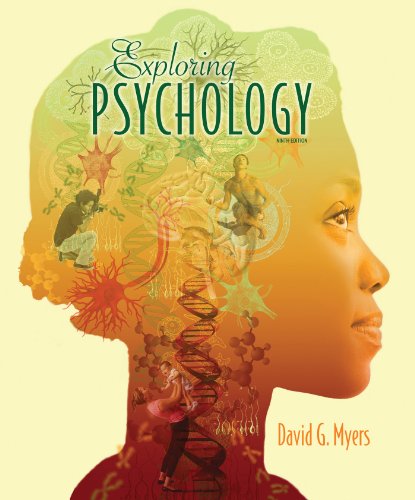 Exploring Psychology Ninth Edition David G Myers