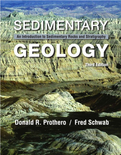 Sedimentary Geology An Introduction To Sedimentary Rocks And Stratigraphy Third Edition 3rd Donald R Prothero