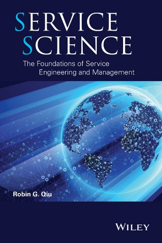 Service Science The Foundations Of Service Engineering And Management 1st Edition Robin G Qiu