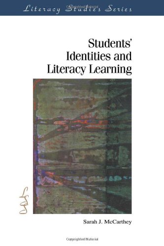 Students Identities And Literacy Learning Sarah J Mccarthey