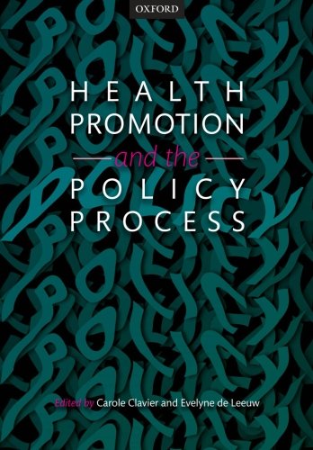 Health Promotion And The Policy Process 1st Edition Carole Clavier