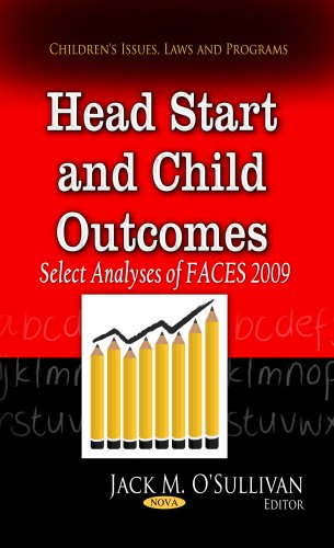 Head Start And Child Outcomes Select Analyses Of Faces 2009 Jack M Osullivan