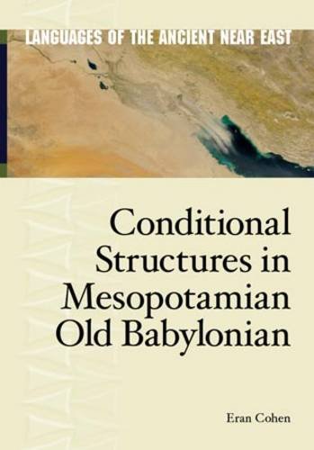 Conditional Structures In Mesopotamian Old Babylonian Eran Cohen