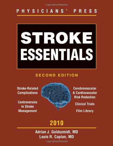 Stroke Essentials 2010 2nd Edition Adrian J Goldszmidt Louis R Caplan