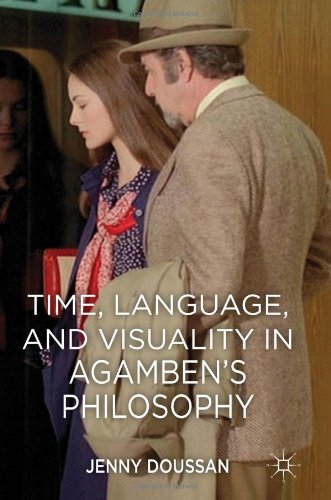 Time Language And Visuality In Agambens Philosophy Jenny Doussan