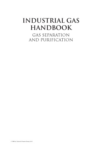 Industrial Gas Handbook Gas Separation And Purification Frank G Kerry