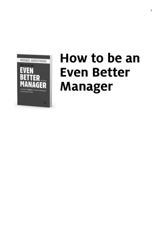How To Be An Even Better Manager Eighth Edition Michael Armstrong