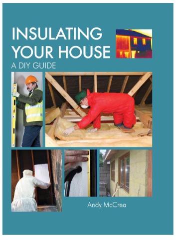 Insulating Your House Andy Mccrea