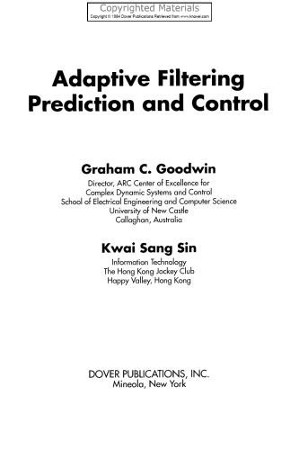 Adaptive Filtering Prediction And Control Dover Ed Graham C Goodwin Kwai Sang Sin