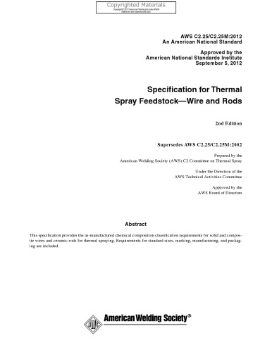 Specification For Thermal Spray Feedstockwire And Rods 2nd Edition American Welding Society C2 Committee On Thermal Spray American Welding Society Technical Activities Committee American National Standards Institute