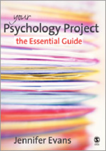 Your Psychology Project The Essential Guide Jennifer Evans