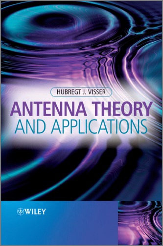 Antenna Theory And Applications Hubregt J Visser