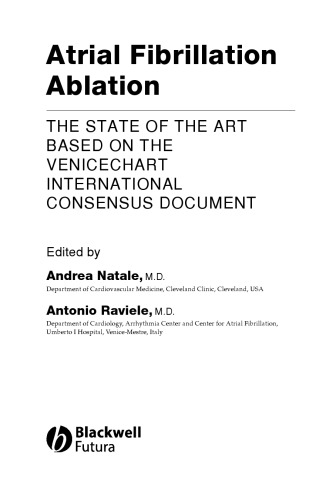 Atrial Fibrillation Ablation The State Of The Art Based On The Venicechart International Consensus Document Andrea Natale Antonio Raviele Wiley Interscience Online Service