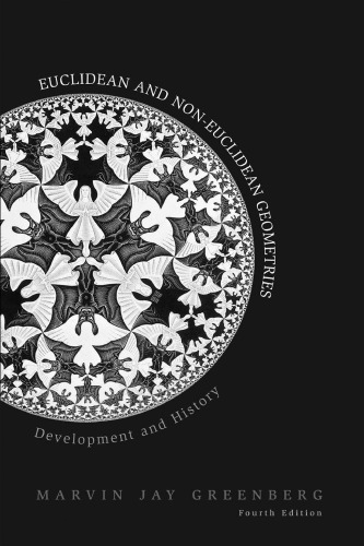 Euclidean And Noneuclidean Geometries Development And History 4th Marvin J Greenberg