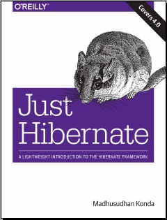 Just Hibernate 1st Edition Madhusudhan Konda
