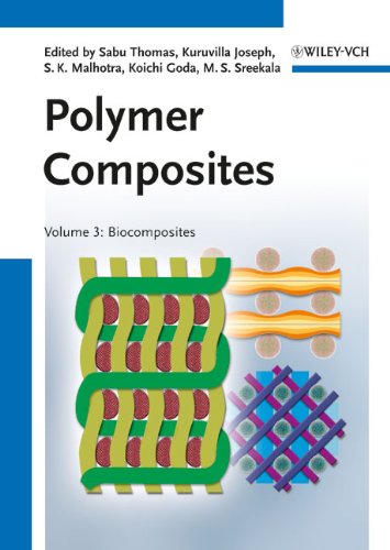 Polymer Composites Volume 3 Biocomposites Sabu Thomas Kuruvilla Joseph
